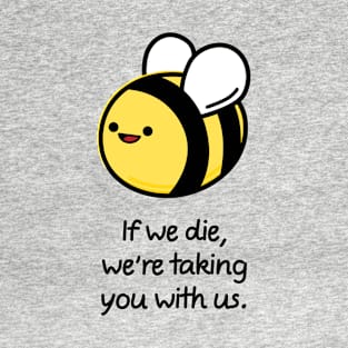 Save the bees T-Shirt